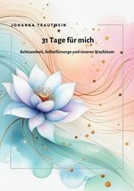 31 Tage für mich Cover des Buches 31 Tage für mich (ISBN: 9783819041624)