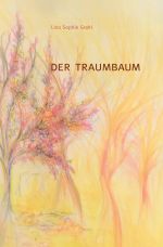 Der Traumbaum Cover des Buches Der Traumbaum (ISBN: 9783819043819)