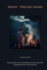 Muism – Pfad der Geister Cover des Buches Muism – Pfad der Geister (ISBN: 9783819044410)