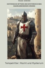 Tempelritter: Macht und Mysterium Cover des Buches Tempelritter: Macht und Mysterium (ISBN: 9783819044670)
