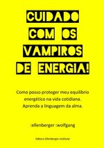 Cuidado com os vampiros de energia! Cover des Buches Cuidado com os vampiros de energia! (ISBN: 9783819048180)