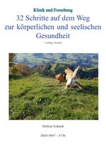 32 Schritte auf dem Weg zur körperlichen und seelischen Gesundheit Cover des Buches 32 Schritte auf dem Weg zur körperlichen und seelischen Gesundheit (ISBN: 9783819051487)