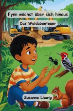 Fynn wächst über sich hinaus Cover des Buches Fynn wächst über sich hinaus (ISBN: 9783819053931)
