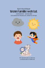 Wenn Familie weh tut Cover des Buches Wenn Familie weh tut (ISBN: 9783819054310)