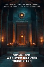 Freimaurer: Wächter uralter Weisheiten Cover des Buches Freimaurer: Wächter uralter Weisheiten (ISBN: 9783819054846)