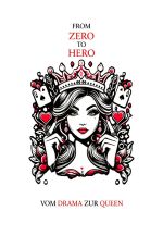 From Zero to Hero - Vom Drama zur Queen Cover des Buches From Zero to Hero - Vom Drama zur Queen (ISBN: 9783819055232)