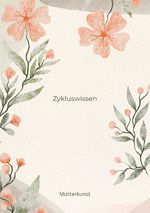 Zykluswissen Cover des Buches Zykluswissen (ISBN: 9783819057854)