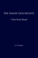 Die Ganze Geschichte Cover des Buches Die Ganze Geschichte (ISBN: 9783819058288)