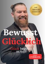 Bewusst Glücklich Cover des Buches Bewusst Glücklich (ISBN: 9783819059193)