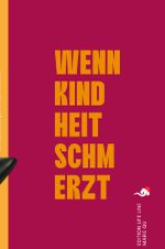 Edition Life Line. Marie Qu. / Wenn Kindheit schmerzt Cover des Buches Edition Life Line. Marie Qu. / Wenn Kindheit schmerzt (ISBN: 9783819061875)