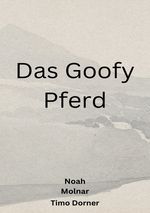 Das Goofy Pferd Cover des Buches Das Goofy Pferd (ISBN: 9783819062346)