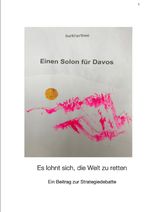 Einen Solon für Davos / Es lohnt sich, die Welt zu retten / Cover des Buches Einen Solon für Davos / Es lohnt sich, die Welt zu retten / (ISBN: 9783819062469)