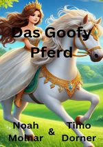 Das Goofy Pferd Cover des Buches Das Goofy Pferd (ISBN: 9783819063428)