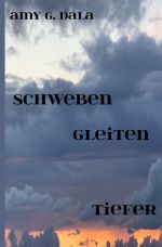 schweben gleiten tiefer Cover des Buches schweben gleiten tiefer (ISBN: 9783819064203)