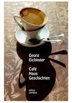 Caféhausgeschichten Cover des Buches Caféhausgeschichten (ISBN: 9783819065279)