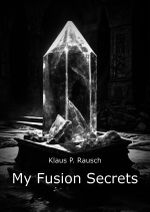 Edition Klangmeister / My Fusion Secrets Cover des Buches Edition Klangmeister / My Fusion Secrets (ISBN: 9783819067327)