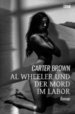 Al Wheeler und der Mord im Labor Cover des Buches Al Wheeler und der Mord im Labor (ISBN: 9783819068935)