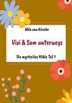 Als Vivi und Sam sich kennen lernten Cover des Buches Als Vivi und Sam sich kennen lernten (ISBN: 9783819071881)