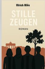 Stille Zeugen Cover des Buches Stille Zeugen (ISBN: 9783819074073)