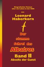 Der stumme Schrei des Albatros / Der Stumme Schrei des Albatros Band II Cover des Buches Der stumme Schrei des Albatros / Der Stumme Schrei des Albatros Band II (ISBN: 9783819077630)