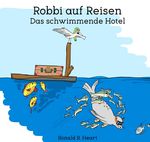 Robbi auf Reisen Cover des Buches Robbi auf Reisen (ISBN: 9783819085222)