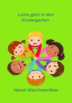 Lotta geht in den Kindergarten Cover des Buches Lotta geht in den Kindergarten (ISBN: 9783819085635)
