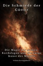 Die Schmiede der Götter Cover des Buches Die Schmiede der Götter (ISBN: 9783819087189)
