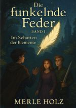 Die funkelnde Feder Cover des Buches Die funkelnde Feder (ISBN: 9783819087240)