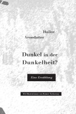 Dunkel in der Dunkelheit? Cover des Buches Dunkel in der Dunkelheit? (ISBN: 9783819087387)