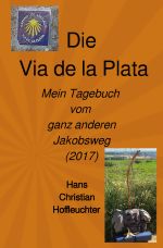 Die Via de la Plata Cover des Buches Die Via de la Plata (ISBN: 9783819088476)