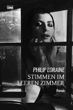 Stimmen im leeren Zimmer Cover des Buches Stimmen im leeren Zimmer (ISBN: 9783819089039)