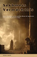 Sekhmets Vermächtnis Cover des Buches Sekhmets Vermächtnis (ISBN: 9783819089879)