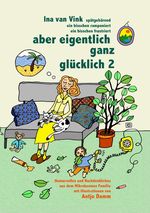 aber eigentlich ganz glücklich / aber eigentlich ganz glücklich 2 Cover des Buches aber eigentlich ganz glücklich / aber eigentlich ganz glücklich 2 (ISBN: 9783819090684)