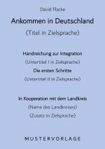 Ankommen in Deutschland - Mustervorlage Cover des Buches Ankommen in Deutschland - Mustervorlage (ISBN: 9783819091674)