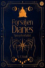 Forsaken Diaries Cover des Buches Forsaken Diaries (ISBN: 9783819092367)