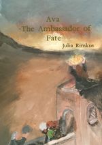 Ava - The Ambassador of Fate Cover des Buches Ava - The Ambassador of Fate (ISBN: 9783819093838)