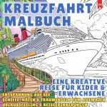 Kreuzfahrt Ausmalbuch - Eine Kreative Reise für Kinder und Erwachsene (Entspannung auf See) Cover des Buches Kreuzfahrt Ausmalbuch - Eine Kreative Reise für Kinder und Erwachsene (Entspannung auf See) (ISBN: 9783819095108)