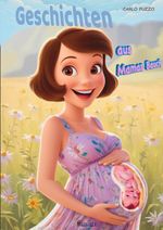 Geschichten aus Mamas Bauch Cover des Buches Geschichten aus Mamas Bauch (ISBN: 9783819095221)