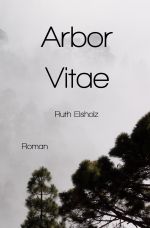 Arbor Vitae Cover des Buches Arbor Vitae (ISBN: 9783819095443)
