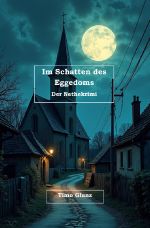 Im Schatten des Eggedoms - Der Nethekrimi Cover des Buches Im Schatten des Eggedoms - Der Nethekrimi (ISBN: 9783819095603)