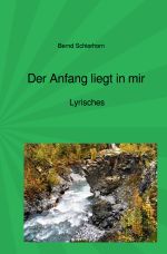 Der Anfang liegt in mir Cover des Buches Der Anfang liegt in mir (ISBN: 9783819096525)