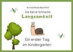 Die kleine Schnecke Langsamkeit Cover des Buches Die kleine Schnecke Langsamkeit (ISBN: 9783819098376)
