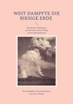 Weit dampfte die riesige Erde Cover des Buches Weit dampfte die riesige Erde (ISBN: 9783819200878)