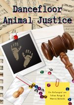 Dancefloor Animal Justice Cover des Buches Dancefloor Animal Justice (ISBN: 9783819202452)
