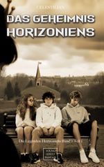 Das Geheimnis Horizoniens Cover des Buches Das Geheimnis Horizoniens (ISBN: 9783819202803)