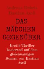 Das Mädchen gegenüber Cover des Buches Das Mädchen gegenüber (ISBN: 9783819206733)