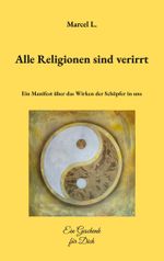Alle Religionen sind verirrt Cover des Buches Alle Religionen sind verirrt (ISBN: 9783819207112)