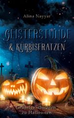 Geisterstunde & Kürbisfratzen Cover des Buches Geisterstunde & Kürbisfratzen (ISBN: 9783819207518)