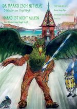 Dr Marko isch nit eläi / Marko ist nicht allein Cover des Buches Dr Marko isch nit eläi / Marko ist nicht allein (ISBN: 9783819207938)