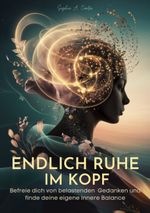 Endlich Ruhe im Kopf Cover des Buches Endlich Ruhe im Kopf (ISBN: 9783819208973)